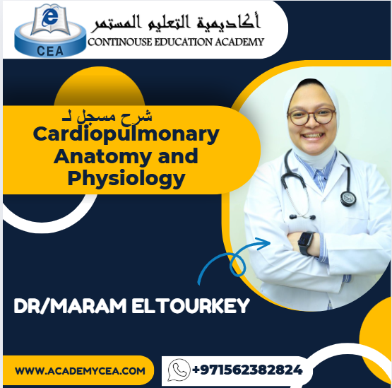 Cardiopulmonary Anatomy and Physiology